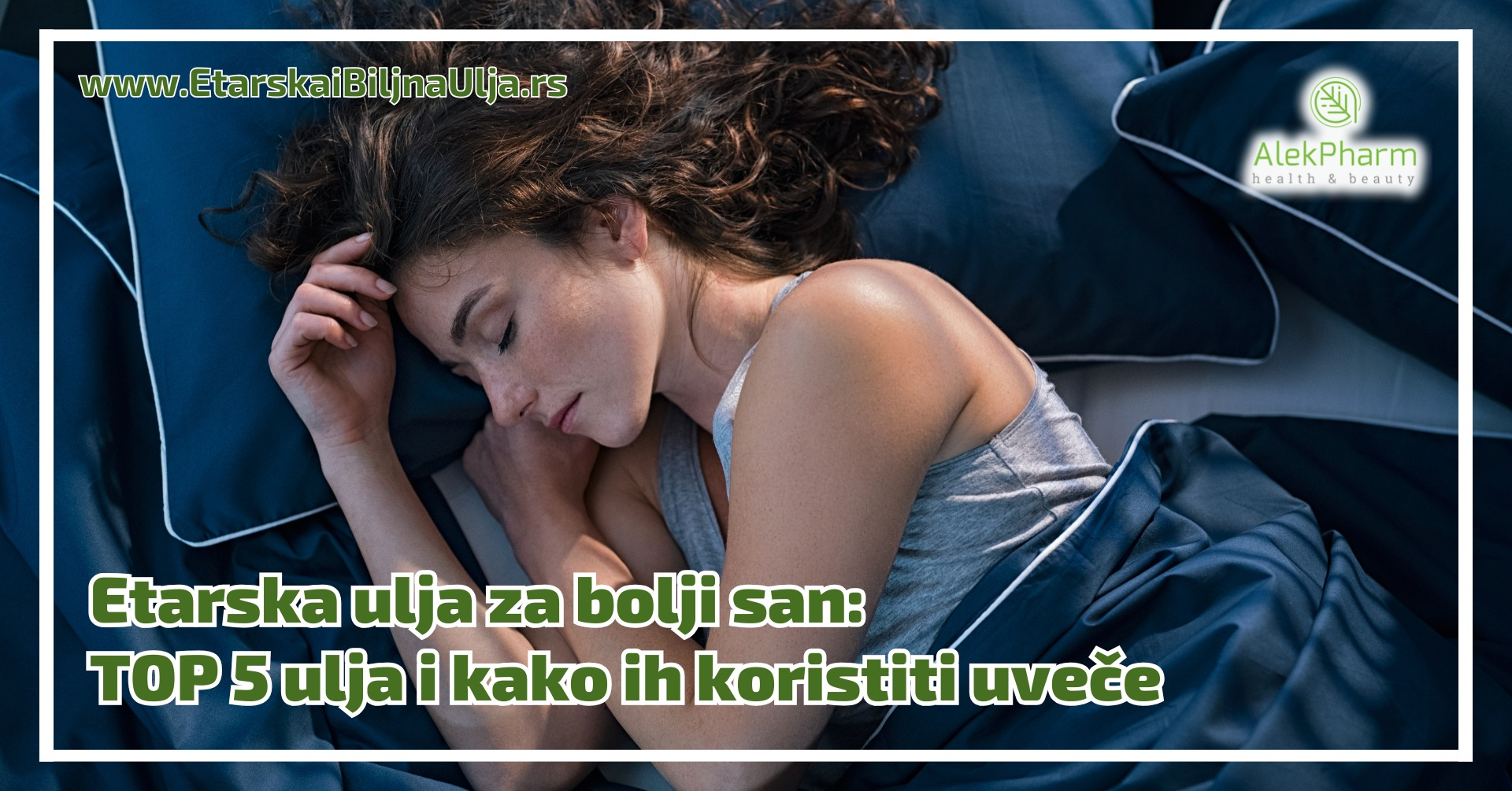 Etarska ulja za bolji san: top 5 ulja i kako ih koristiti uveče