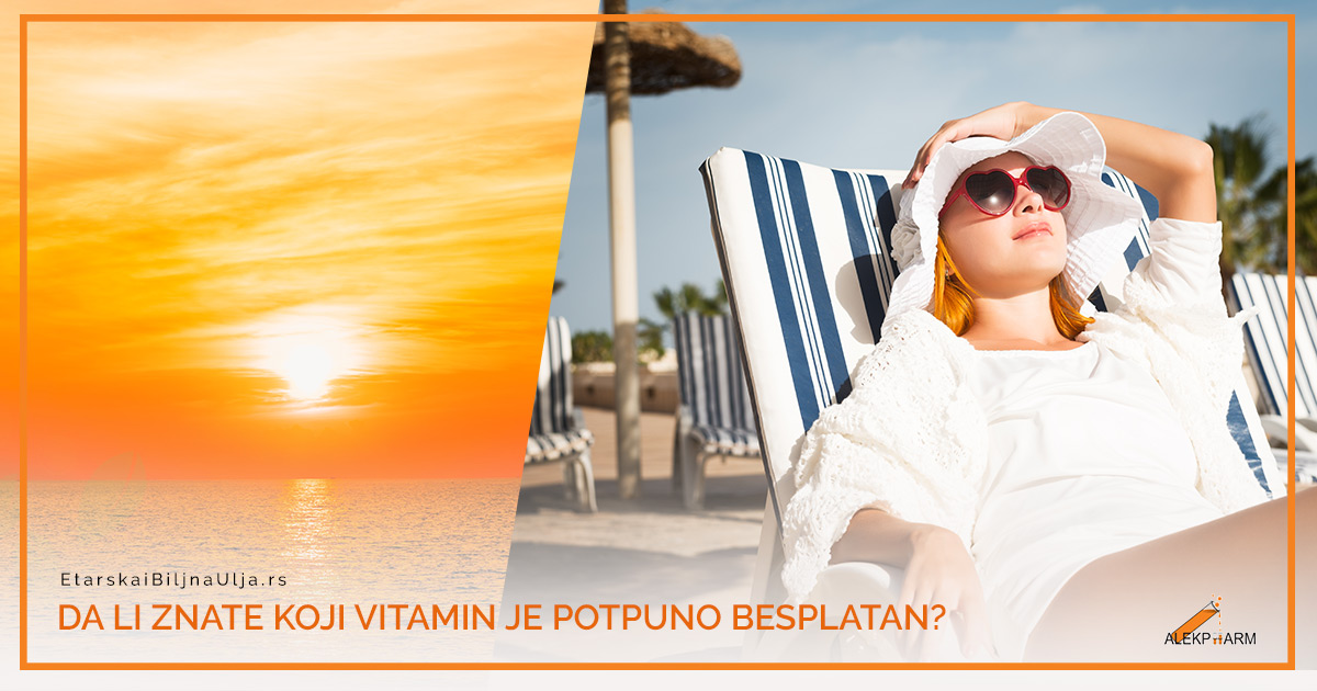 DA LI ZNATE KOJI VITAMIN JE POTPUNO BESPLATAN?